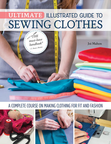 Ultimate Illustrated Guide to Sewing Clothes